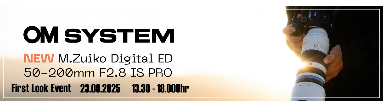 23.09.2025 First Look Event mit OM SYSTEM