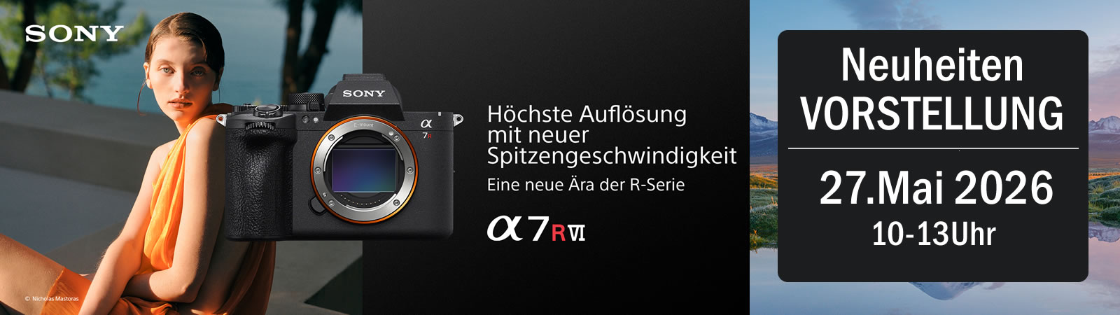 Sony Alpha 7R VI LIVE am 27.Mai in der Zeit von 10 bis 13Uhr !!!!